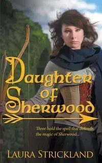 Daughter of Sherwood - Laura Strickland