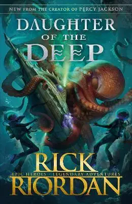 Daughter of the Deep - Rick Riordan