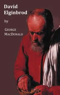 David Elginbrod - All 3 Volumes - George MacDonald