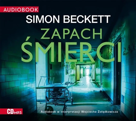 David Hunter T.6 Zapach śmierci audiobook - Simon Beckett, Agata Ostrowska, Wojciech Żołądkow