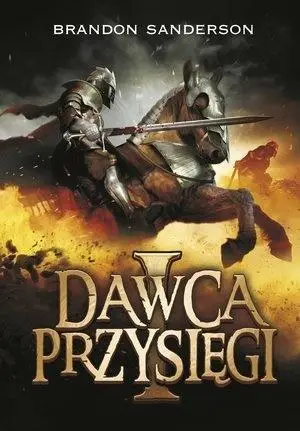 Dawca Przysięgi 1.Seria Archiwum Burzowego... T.3 - Brandon Sanderson