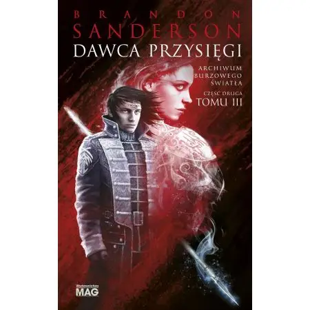 Dawca Przysięgi. Archiwum Burzowego Światła. Tom 3. Część 2 - Brandon Sanderson