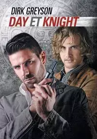 Day et Knight - Dirk Greyson