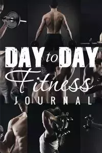 Day to Day Exercise Journal - Publishing LLC Speedy