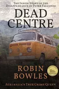 Dead Centre - Robin Bowles