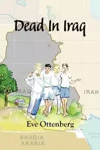 Dead In Iraq - Eve Ottenberg