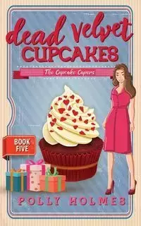 Dead Velvet Cupcakes - Polly Holmes