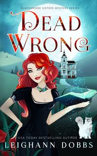 Dead Wrong - Leighann Dobbs