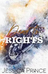 Dead to Rights - Prince Jessica