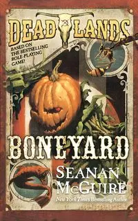 Deadlands - MCGUIRE SEANAN