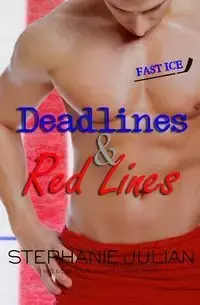 Deadlines & Red Lines - Julian Stephanie