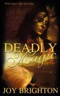 Deadly Magic - Joy Brighton