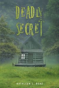 Deadly Secret - Boaz Kathleen L.