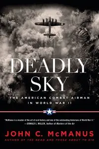 Deadly Sky - John C. McManus