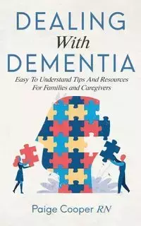 Dealing With Dementia - Paige Cooper RN