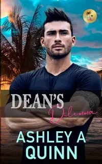 Dean's Dilemma - Quinn Ashley A