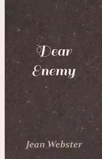 Dear Enemy - Jean Webster