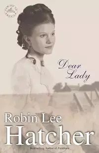 Dear Lady - Robin Lee Hatcher