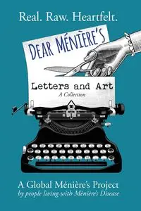 Dear Meniere's ~ Letters and Art - Wallace Julieann