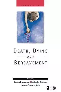 Death, Dying and Bereavement - Dickenson Donna L