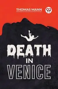 Death In Venice - Thomas Mann