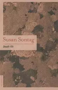 Death Kit - Susan Sontag