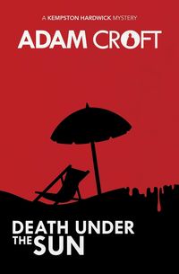 Death Under the Sun - Adam Croft