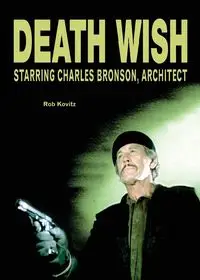 Death Wish - Rob Kovitz