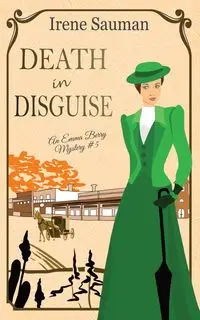 Death in Disguise - Irene Sauman