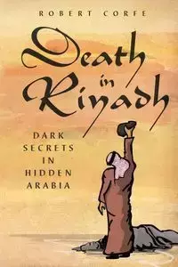 Death in Riyadh - Robert Corfe