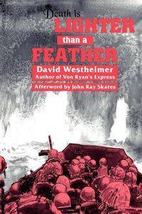 Death is Lighter Than a Feather - David Westheimer