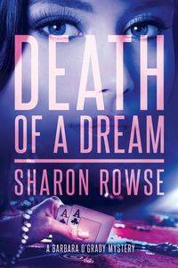 Death of a Dream - Sharon Rowse