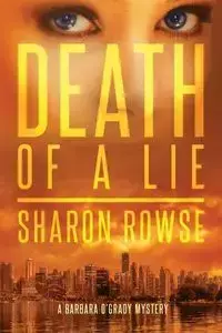 Death of a Lie - Sharon Rowse