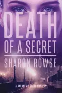 Death of a Secret - Sharon Rowse