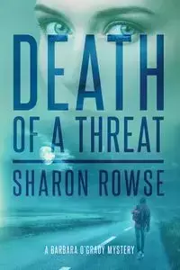 Death of a Threat - Sharon Rowse