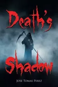 Death's Shadow - Jose Tomas Perez