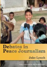 Debates in Peace Journalism - Jake Lynch