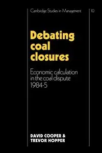 Debating Coal Closures - David Cooper