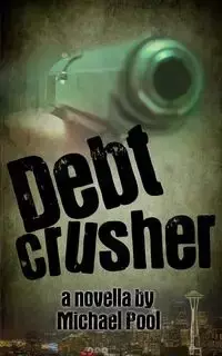 Debt Crusher - Michael Pool