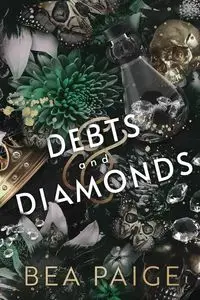 Debts and Diamonds - Paige Bea