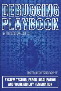 Debugging Playbook - Rob Botwright