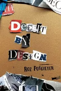 Deceit by Design - Potgieter Roz