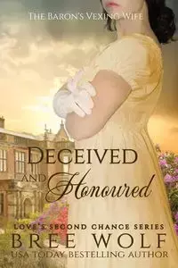 Deceived & Honoured - Bree Wolf