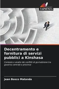 Decentramento e fornitura di servizi pubblici a Kinshasa - Jean Matanda Bosco