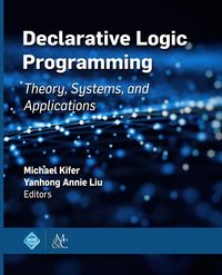 Declarative Logic Programming - Michael Kifer