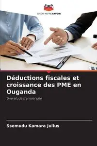 Déductions fiscales et croissance des PME en Ouganda - Julius Ssemudu Kamara