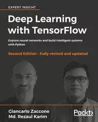 Deep Learning with TensorFlow - Second Edition - Zaccone Giancarlo