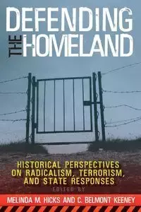 Defending the Homeland - Hicks Melinda