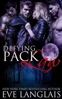 Defying Pack Law - Eve Langlais