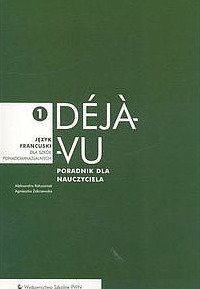 Deja-vu 1 poradnik metodyczny - Grażyna Migdalska